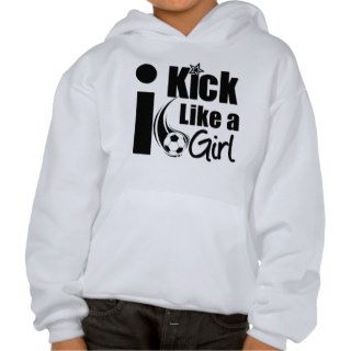 I Kick Like A Girl Sweatshirts