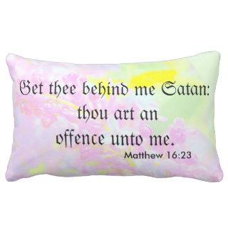 Bible Verse Get Thee Behind Me Satan Floral Design Pillow