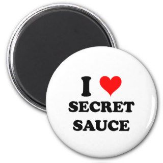 I Love Secret Sauce Refrigerator Magnet