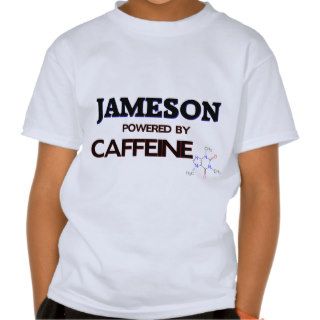 Jameson powered by caffeine t shirts