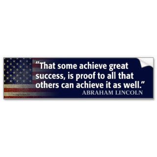 Lincoln Quote Achieve Success Bumper Sticker