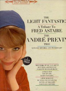 The Light Fantastic A Tribute to Fred Astaire Music