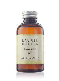 Lauren Hutton   Tamanu Oil  Body Oils  Beauty