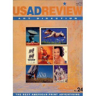 US Ad Review  The Best American Print Advertising   Number 24 (Vol. 7, No. 1) Dan Barron, Lynne Meena, Bridget Biggane Books