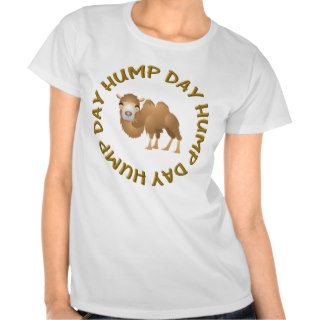 HUMP DAY CAMEL SHIRT