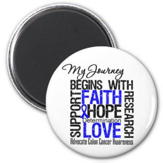 Colon Cancer My Journey Begins With FAITH Fridge Magnet