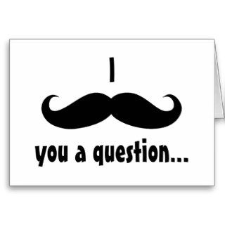 Moustache disguise funny mustache facial hair greeting cards