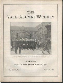 YALE ALUMNI WEEKLY Mobile Hospital Unit Professor Herbert Gregory 10/25 1918 Entertainment Collectibles