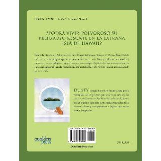 El BOSQUE DONDE LLUEVEN RANAS COQU (Spanish Edition) Dusty Rhoades Heer 9781478706694 Books