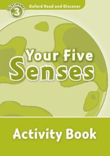 Oxford Read and Discover Level 3 600 Word Vocabulary Your Five Senses Activity Book (9780194643870) NA Books