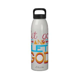 Let Go and Let GOD (Original Typography) Drinking Bottles