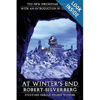 At Winter's End The New Springtime, Volume 1 (Beyond Armageddon) Robert Silverberg 9780803293304 Books