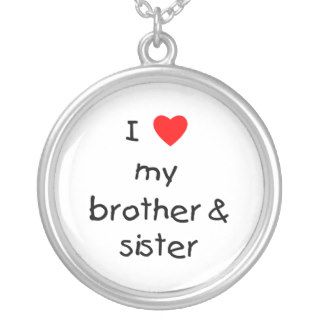 I Love My Brother & Sister Personalized Necklace