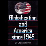 Globalization and America Since 1945