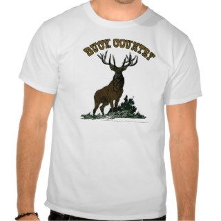 Big Buck Country   deer hunting t shirt
