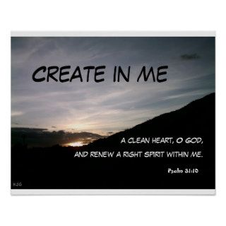 Create in me a clean heart, O God, anPosters