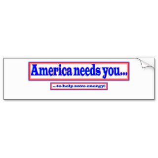 America Needs You   Save Energy Bumper Stickers