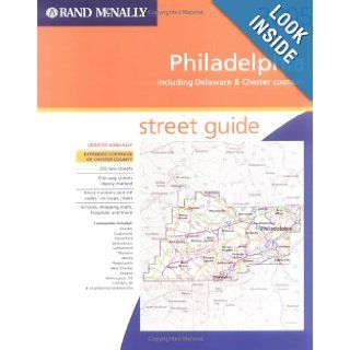 Rand McNally 2005 Philadelphia Including Delaware & Chester Counties, Street Guide (Rand McNally Philadelphia Street Guide Including Delaware & Chester) 9780528855887 Books