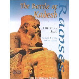 The Battle of Kadesh (Ramses) Christian Jacq, Stephen Thorne 9780753105917 Books