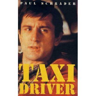 Taxi Driver (Faber Reel Classics) Paul Schrader 9780571203154 Books
