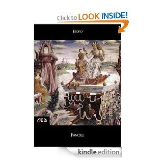 Favole 121 (Classici) (Italian Edition) eBook Esopo Kindle Store