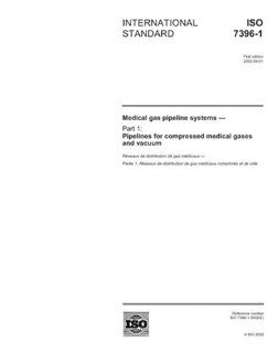 ISO 7396 12002, Medical gas pipeline systems   Part 1 Pipelines for compressed medical gases and vacuum ISO/TC 121/SC 6 Books