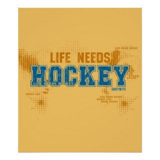 Life Needs Hockey Print