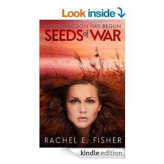 Seeds of War (Eden's Root Trilogy #2) eBook Rachel Fisher Kindle Store