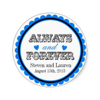 Wedding Stickers, Forever and Always, Favor labels