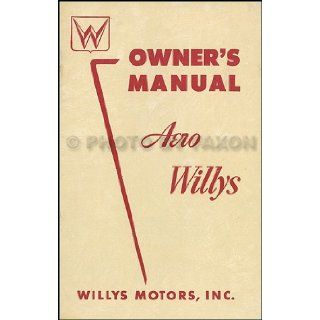 1954 Willys Aero Car Owner's Manual Original Lark Ace Eagle and Eagle Custom with 134 and 161 engines Willys Books
