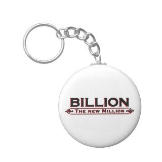 Billion The New Million Keychains