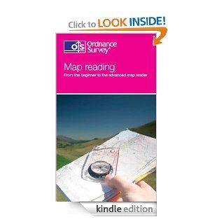 Map reading From the beginner to the advanced map reader eBook Ordnance Survey Kindle Store