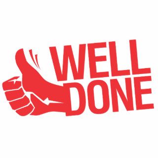 Well done red sign photo cutout