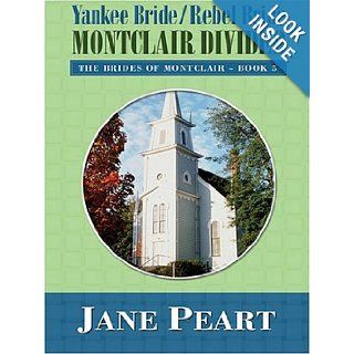 Yankee Bride/Rebel Bride (Brides of Montclair, Book 5) Jane Peart 9780786268979 Books
