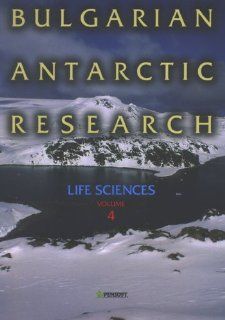 Bulgarian Antarctic Research Life Sciences V. Golemansky, N. Chipev 9789546422194 Books