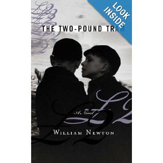 The Two Pound Tram William Newton 9781582343747 Books