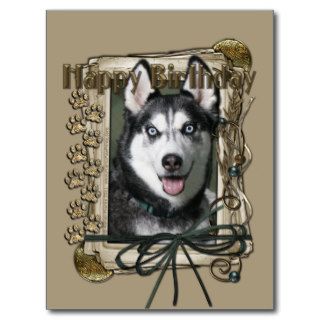 Happy Birthday   Stone Paws   Siberian Husky Post Card