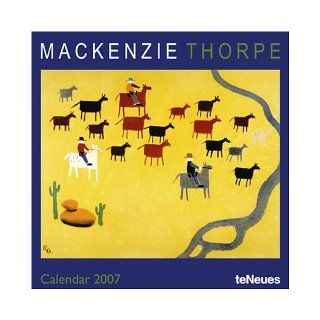 Mackenzie Thorpe 2007 Calendar (Multilingual Edition) 9783832717179 Books
