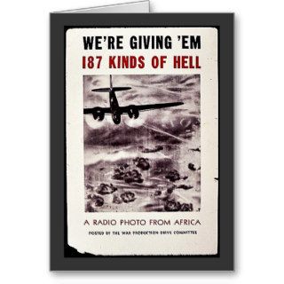 We're Giving 'Em 187 Kinds Of Hell, A Radio Photo Cards