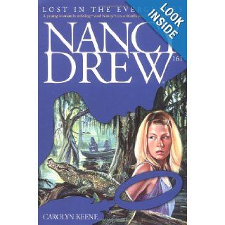Lost in the Everglades (Nancy Drew Mystery Stories # 161) Carolyn Keene 9780743406871 Books