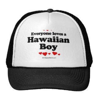 Everyone Loves a Hawaiian Boy T shirt Mesh Hats