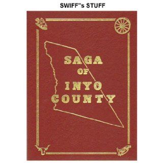 Saga Of Inyo County Chaper 183 Southern American Assn Of Retired Persons Books