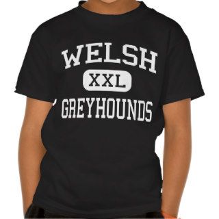 Welsh   Greyhounds   High School   Welsh Louisiana Shirt