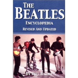 The Beatles Encyclopedia Bill Harry Books