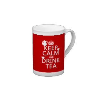 Keep Calm and Drink Tea   All Colors Bone China Mug