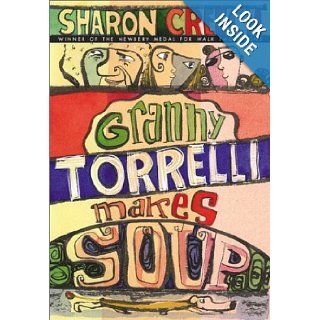 Granny Torrelli Makes Soup Sharon Creech Books