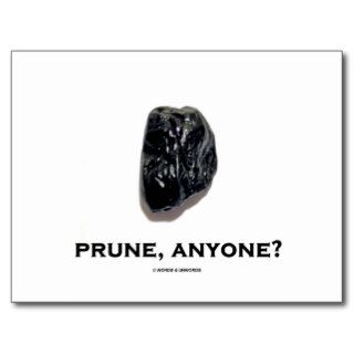 Prune, Anyone? (Food For Thought Humor) Post Card