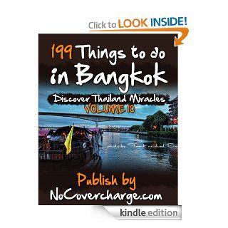199 Things to do in Bangkok (Discover Thailand's Miracles) eBook Balthazar  Moreno, Paradee   Turley, Michelle  Go, Ronnie  Eide, Danica  Nia Louwe, Neo  LothongKum, Frank Michael  Bauer, Maruetea   Cult Kindle Store