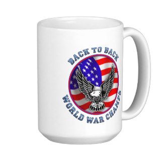 Back To Back World War Champs Funny Undisputed Mug