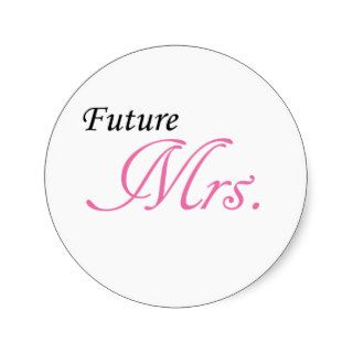 Future Mrs. Sticker
